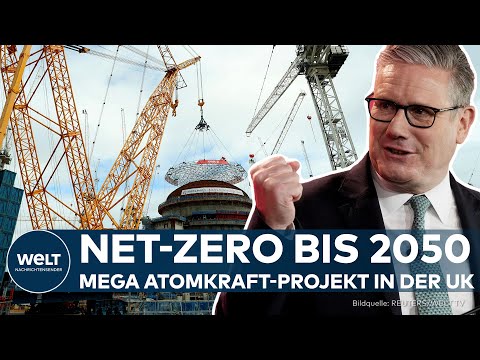 Video Thumbnail: HINKLEY POINT C: Keir Starmer treibt Atomkraftausbau für Erreichen von Net-Zero-Ziel bis 2050 voran