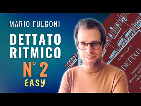 Dettato Ritmico N°2 M. Fulgoni: versione Easy 2026