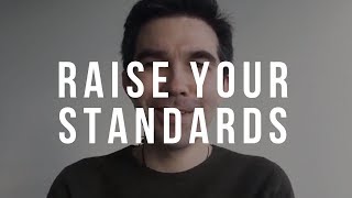 Raise Your Standards in Relationships - Clay Andrews