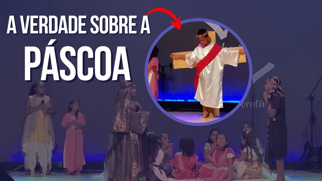 Teatro Páscoa - Ministério Infantil