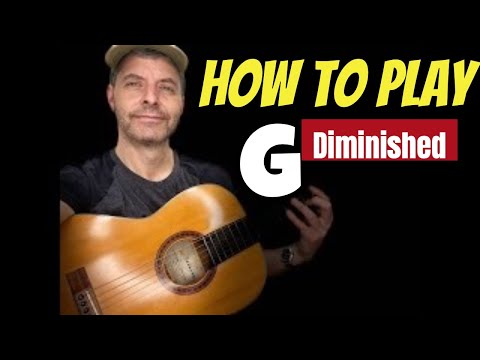 How to play G dim. (or any other diminished chord) Guitar Lesson