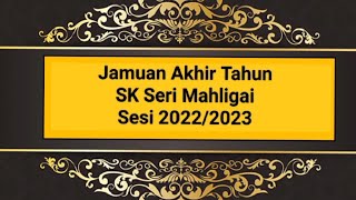 Download lagu Jamuan Akhir Tahun SK Seri Mahligai Sesi 2022/2023 mp3 Download lagu Jamuan Akhir Tahun SK Seri Mahligai Sesi 2022/2023 mp3