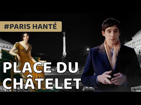 Place du Châtelet - Most haunted places in Paris