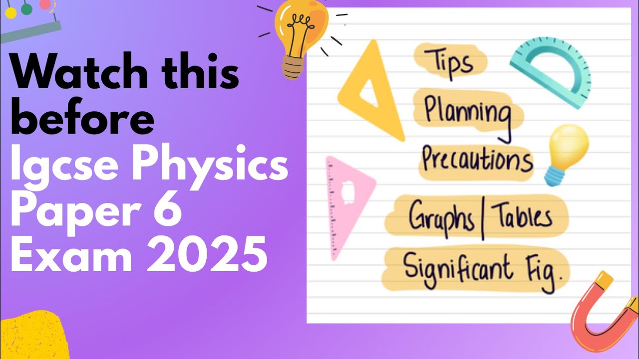 IMPORTANT PHYSICS Paper 6 2025 | Errors, Tips, Revision, Graphs