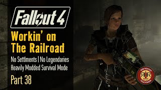 Fallout 4 - Workin on The Railroad - No Settlements - No Legendaries - Alternate Start Survival Mode - Part 38