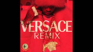 Tyga - Versace Remix [Well Done 4]