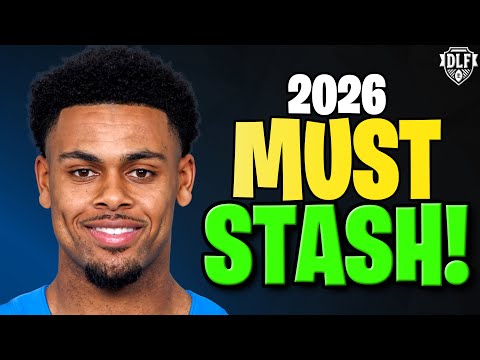 30 MUST STASH Players For 2026 Dynasty Fantasy Football!
