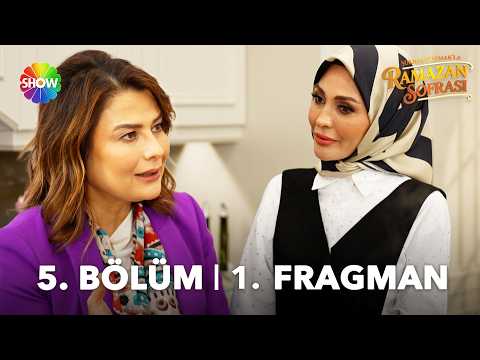 TV Programları Şükran Kaymak'la Ramazan Sofrası 5. Bölüm Fragmanı - Ön İzleme Detayları