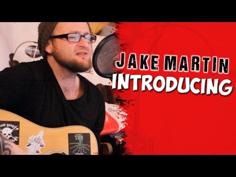 Jake Martin - Introducing
