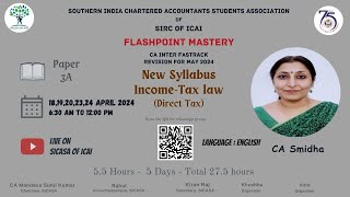 Paper - 3A Income-Tax law [Direct Tax] (Fastrack Revision) - Session 4 by CA Smidha