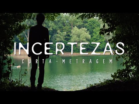 INCERTEZAS | CURTA-METRAGEM (Legendado)