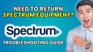 How to Return Spectrum Equipment [2025 Method]