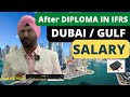 What is the Salary IN DUBAI and GULF After DIPLOMA In IFRS And After B.com | AKPIS CPA CMA IFRS ACCA