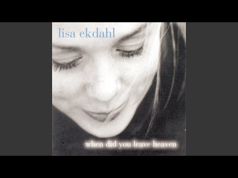 I'm A Fool To Want You - Lisa Ekdahl