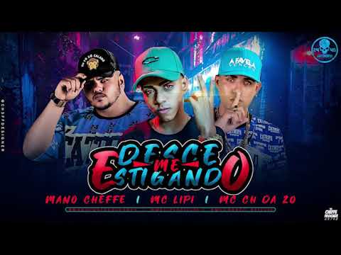 MC CH DA ZO, MANO CHEFFE, MC LIPI - DESCE ME ESTIGANDO