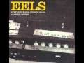 Eels: Sixteen Tons (Sixteen Tons, 2003 KCRW ...