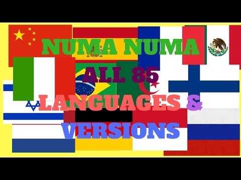 Numa Numa All 85 Languages & Versions! (O-Zone)