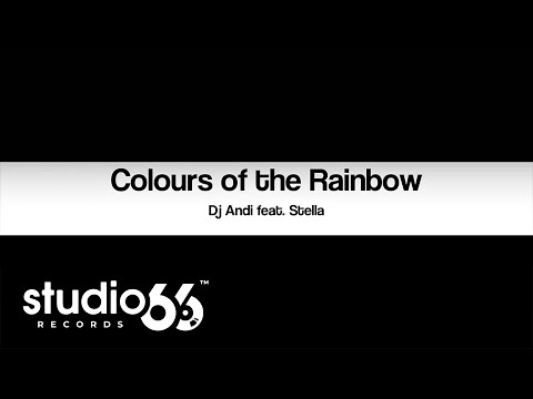 Dj Andi feat. Stella - Colours Of The Rainbow