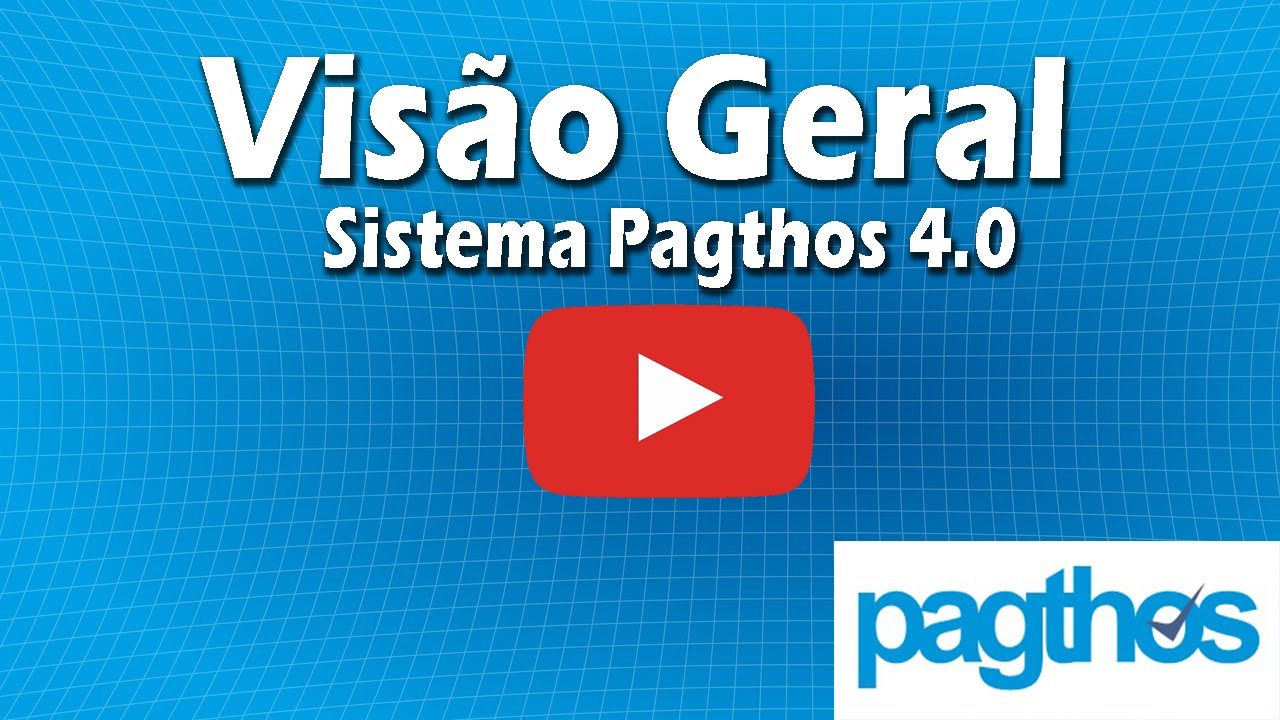 Visão Geral da Sistema Pagthos 4.0