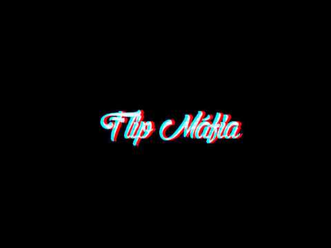 Flip Máfia - Felina (Prod . Gust)