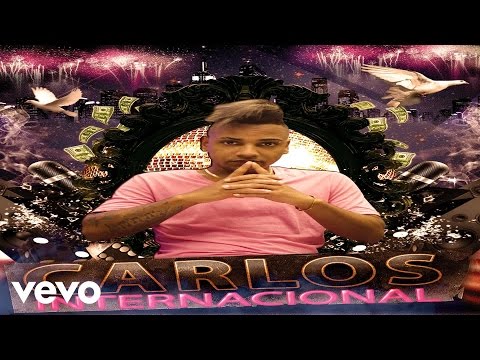 Carlos Internacional - carlos internacional (Audio)