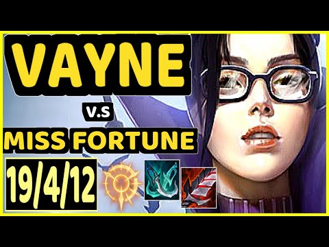 VAYNE vs MISS FORTUNE - 19/4/12 KDA BOTTOM ADC GAMEPLAY - EUW Ranked DIAMOND