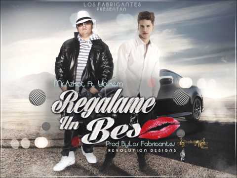 Mr Azkot Ft  Yaikem-Regalame Un Beso