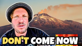 THINK TWICE Before Visiting Sicily (Mount Etna)