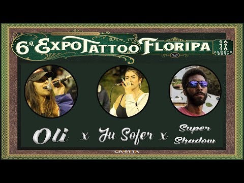 Batalha Expo Tattoo Floripa - Oli x Super Shadow x Ju Sofer (Semi-Final)