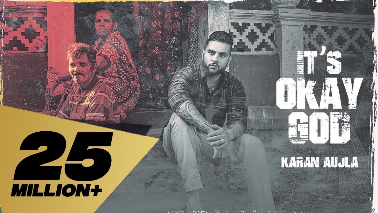 It's Okay God - Karan Aujla Lyrics It's Okay God - Karan Aujla Lyrics