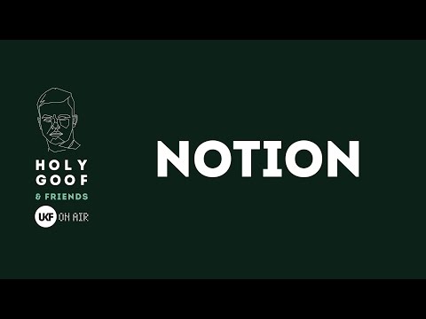 Notion at Holy Goof & Friends x UKF On Air (DJ set)