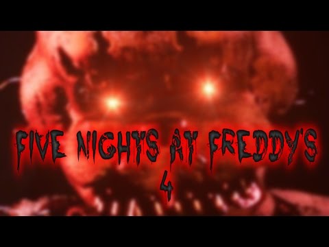 Five Nights At Freddy's 4 Teaser Trailer - The Last Chapter (FM) II