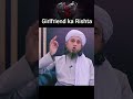Girlfriend Ka Dil Todna By Mufti Tariq Masood Sahab