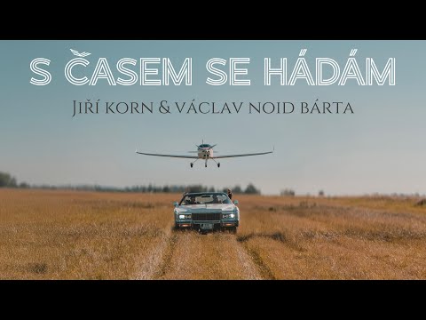 Jiří Korn a Václav Noid Bárta - S časem se hádám (Official video)