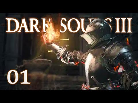 Let's Play Dark Souls 3 (Blind) #1 - The Beginning
