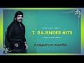 T Rajender Hits Enthan Padalgalil Nee Neelambari Kj Yesudass Sasirekha 24 Bit Hi Res Audio