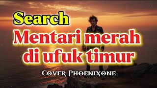 Download lagu  “Search – Mentari Merah di Ufuk Timur | Lagu Rock Legenda yang Menggetarkan Jiwa” mp3