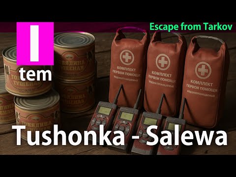 [Escape from #Tarkov] Tushonka & Salewa  spawn locations - General Wares & Shortage quest guide -EFT