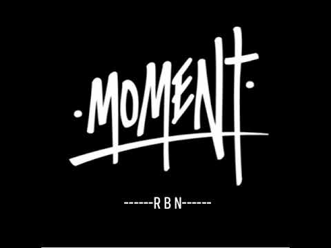 MOMENTOS -- R B N -- [[Prodby BigFire Music]]