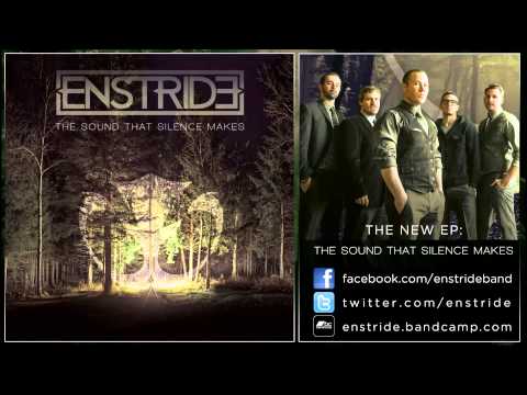 Enstride - The Sound That Silence Makes - Simple Curiosity