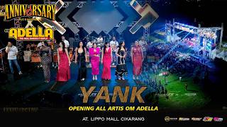Download lagu OPENING ALL ARTIS Om ADELLA - YANK (WALI) - ANNIVERSARI 3TH PLAT R WANI NGEYEL mp3 Download lagu OPENING ALL ARTIS Om ADELLA - YANK (WALI) - ANNIVERSARI 3TH PLAT R WANI NGEYEL mp3