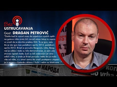 BEZ USTRUČAVANJA - Dragan Petrović: Aleksandar Vučić uz blokirane medije predaje Kosovo!