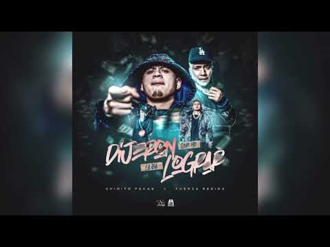 Chino Pacas, Fuerza Regida - Dijeron Que No La Iba a Lograr