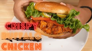 Crispy Buffalo Chicken Sandwich| The Best!