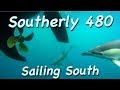 Southerly 480 Sailing South