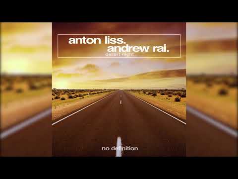 Anton Liss & Andrew Rai - Desert Night