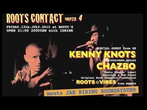 ー Ken I Knots & Chazbo Japan Tour 2012 @ Natty's Shizuoka ー
