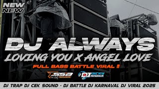 Download lagu DJ CEK SOUND ALWAYS LOVING YOU X ANGEL LOVE BASS BATTLE TERBARU 2026 - BY TSSB PRODUCTION  mp3