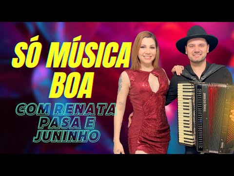 Só MUSICÃO com Renata PASA e Juninho