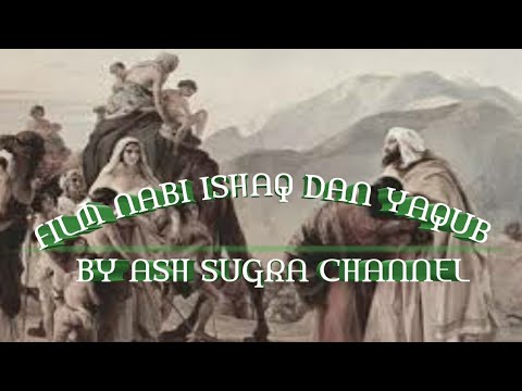 FILM NABI ISHAQ&YAQUB